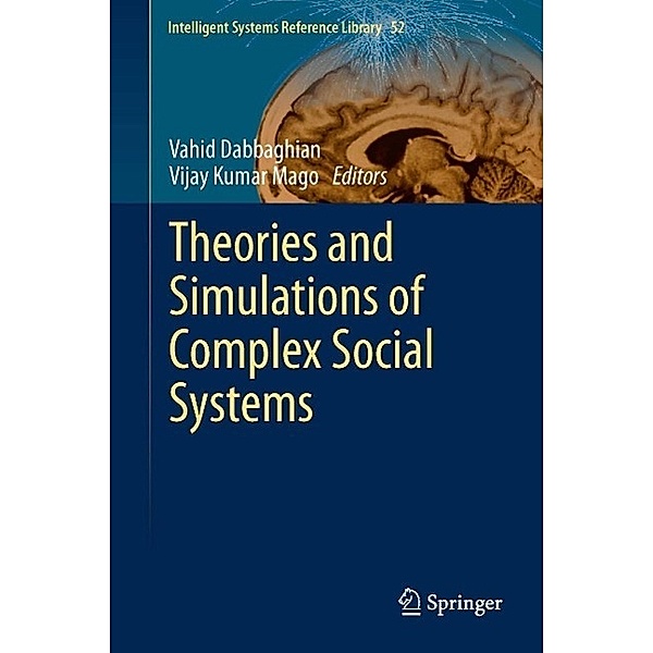 Theories and Simulations of Complex Social Systems / Intelligent Systems Reference Library Bd.52