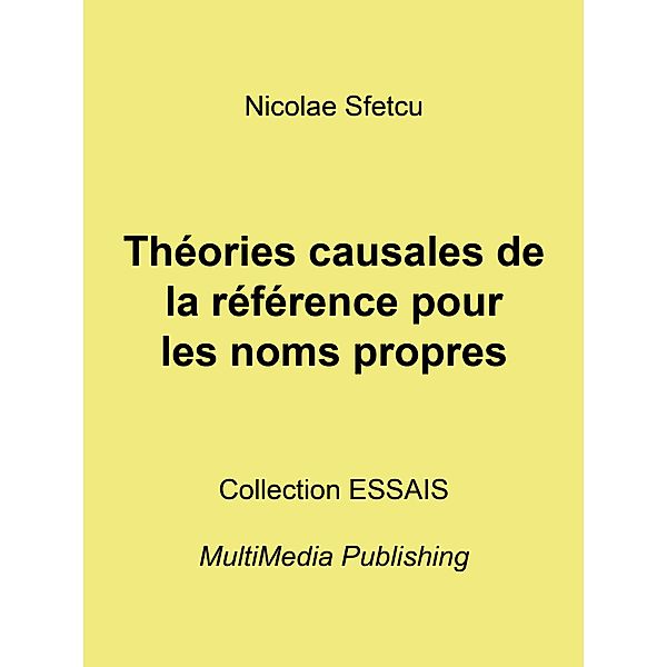 Théories causales de la référence pour les noms propres, Nicolae Sfetcu