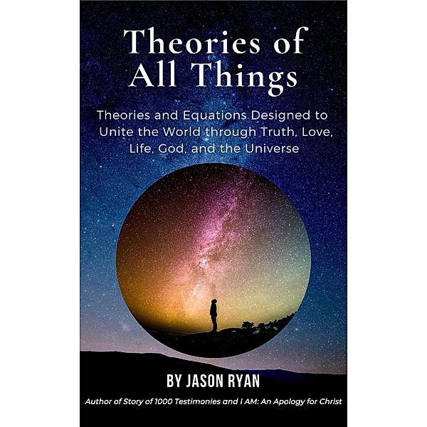 Theories of All Things, Jason Ryan