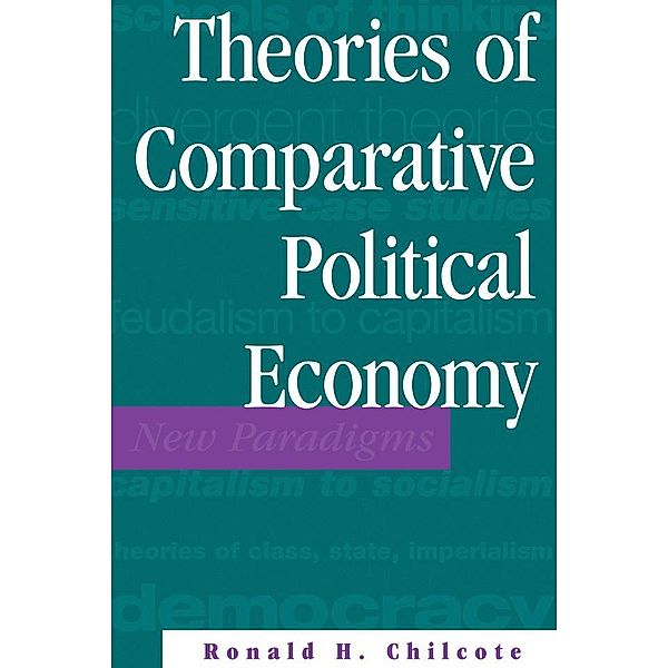 Theories Of Comparative Political Economy, Ronald H Chilcote