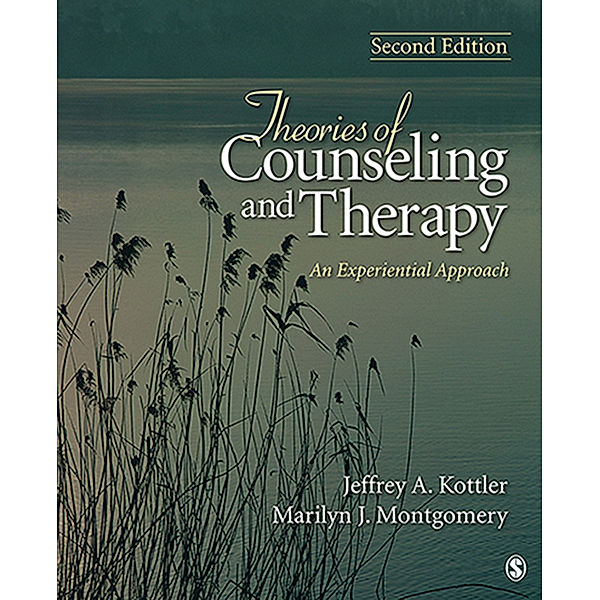 Theories of Counseling and Therapy, Jeffrey A. Kottler, Marilyn J. Montgomery