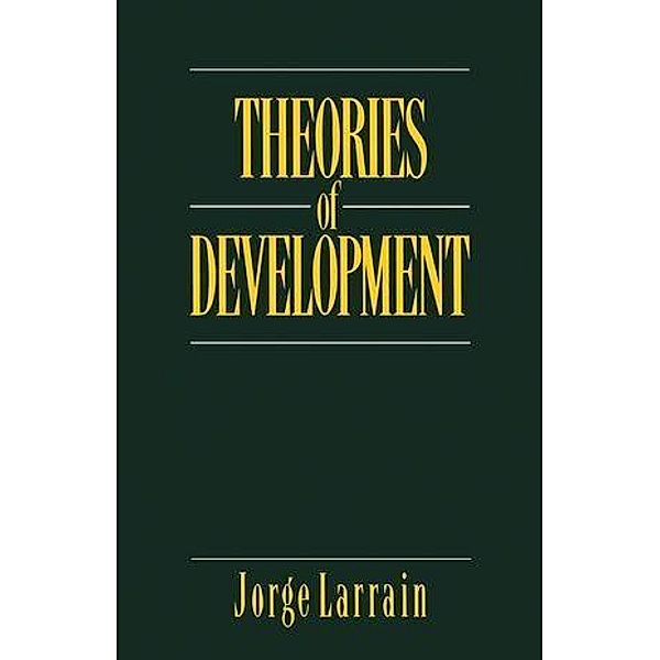 Theories of Development, Jorge Larrain