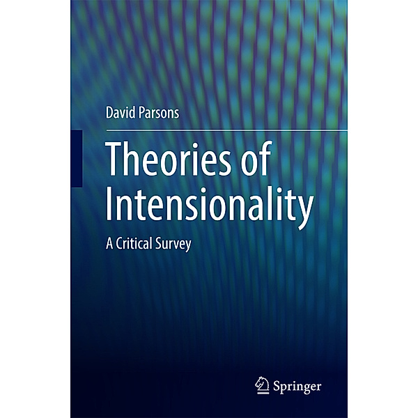 Theories of Intensionality, David Parsons