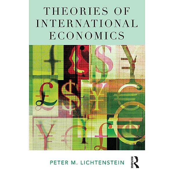 Theories of International Economics, Peter M. Lichtenstein