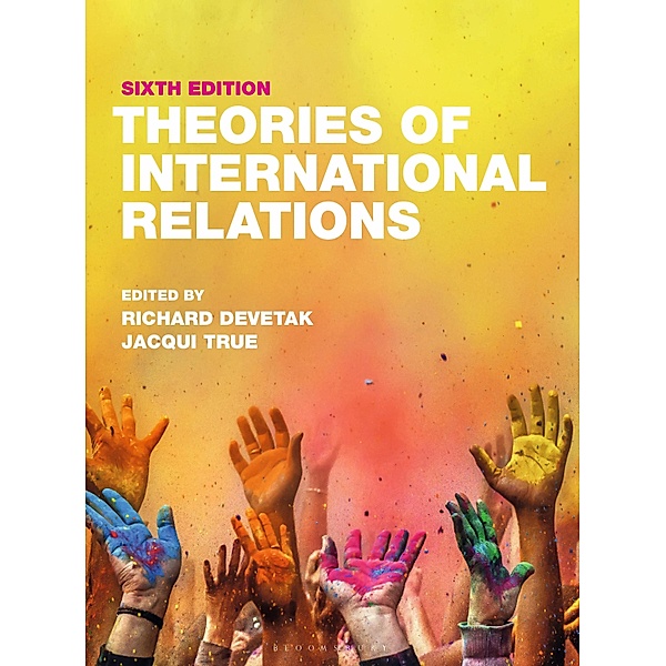 Theories of International Relations, Scott Burchill, Andrew Linklater, Jack Donnelly, Terry Nardin, Matthew Paterson, Christian Reus-Smit, André Saramago, Toni Haastrup, Alina Sajed