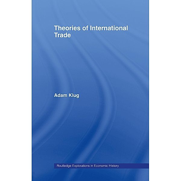 Theories of International Trade, Adam Klug