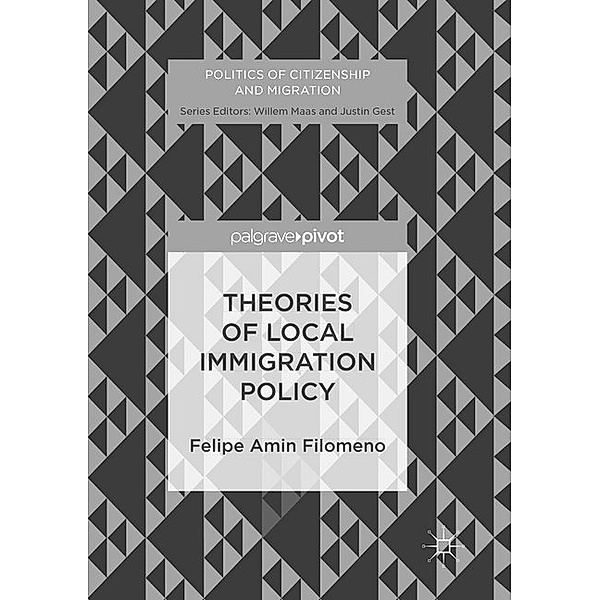 Theories of Local Immigration Policy, Felipe Amin Filomeno