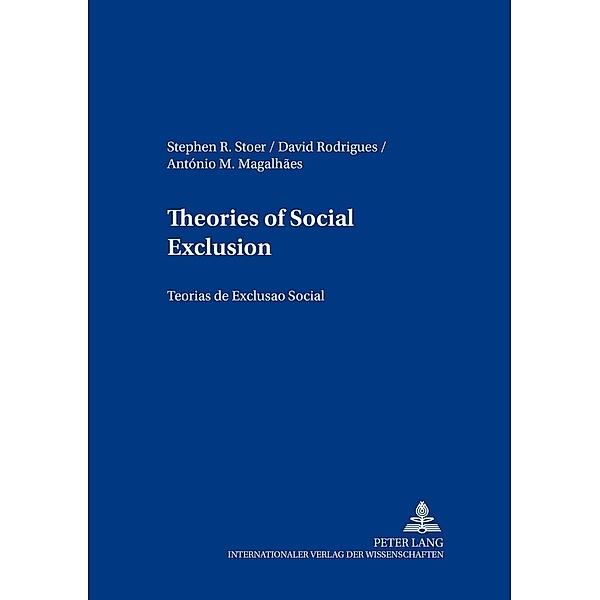 Theories of Social Exclusion- Teorias de Exclusão Social, Stephen Stoer, David Rodrigues, António M. Magalhães
