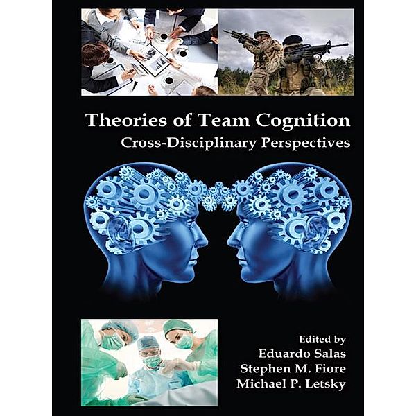 Theories of Team Cognition