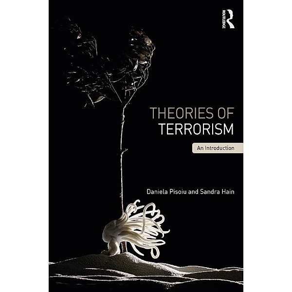 Theories of Terrorism, Daniela Pisoiu, Sandra Hain