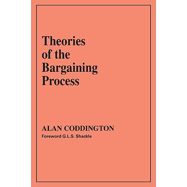 Theories of the Bargaining Process, Alan Coddington