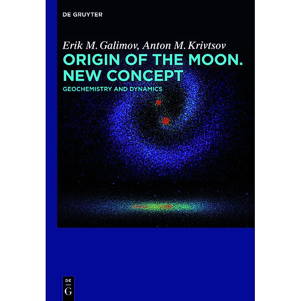 Theories of the Origin of the Moon, Erik M. Galimov, Anton M. Krivtsov