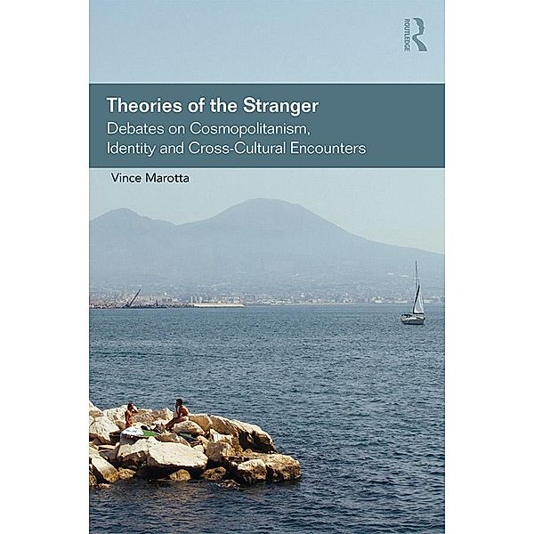 Theories of the Stranger, Vince Marotta