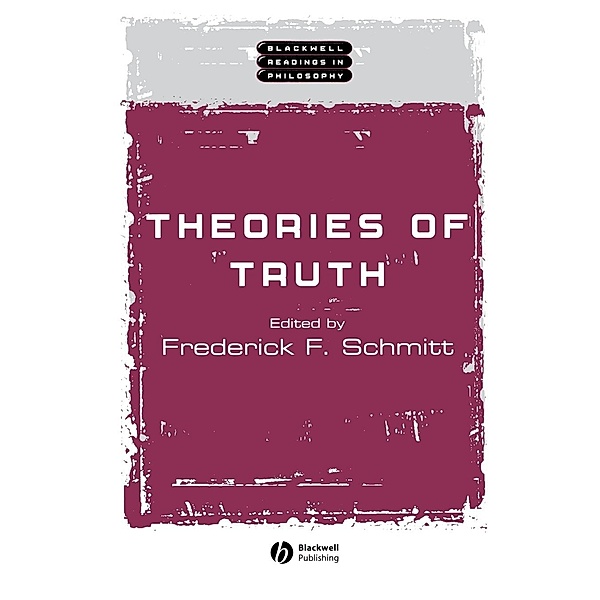 Theories of Truth, Frederick F. Schmitt
