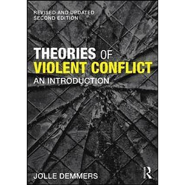 Theories of Violent Conflict, Jolle Demmers