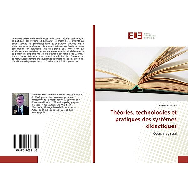 Théories, technologies et pratiques des systèmes didactiques, Alexander Pavlov