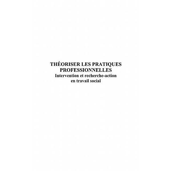 Theoriser les pratiques professionnelles / Hors-collection, Blanchard Laville C.