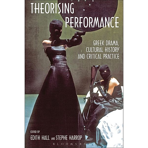 Theorising Performance, Bloomsbury Publishing