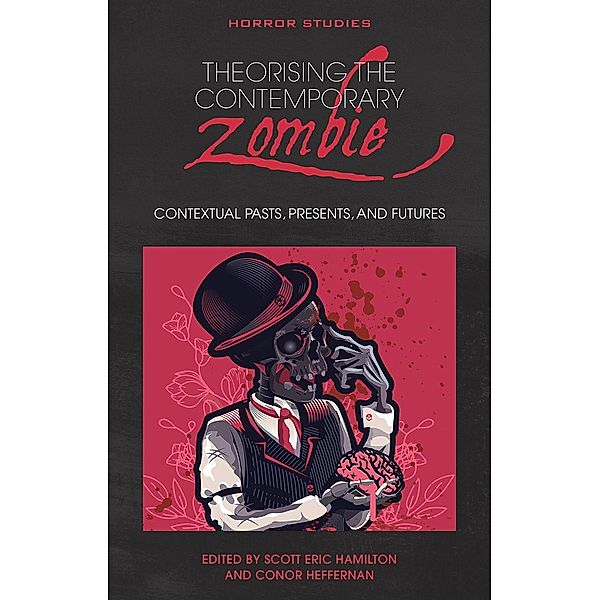 Theorising the Contemporary Zombie / Horror Studies