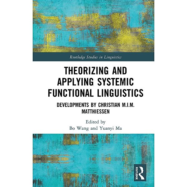 Theorizing and Applying Systemic Functional Linguistics