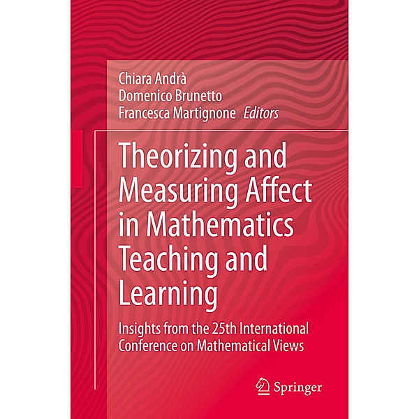 Theorizing and Measuring Affect in Mathematics Teaching and Learning
