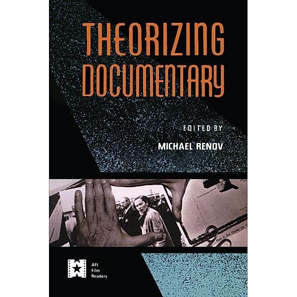 Theorizing Documentary / AFI Film Readers