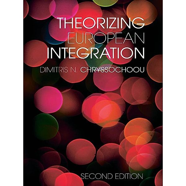 Theorizing European Integration, Dimitris N. Chryssochoou