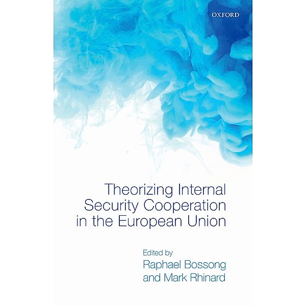 Theorizing Internal Security in the European Union