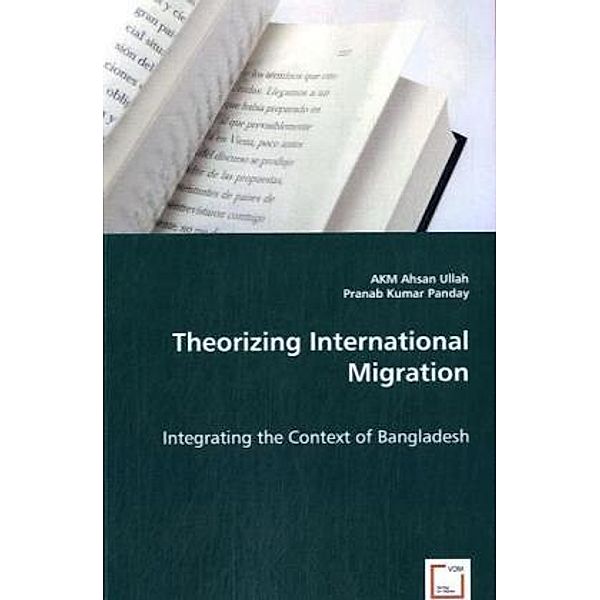 Theorizing International Migration, Ahsan Ullah, Kumar Pr. Panday