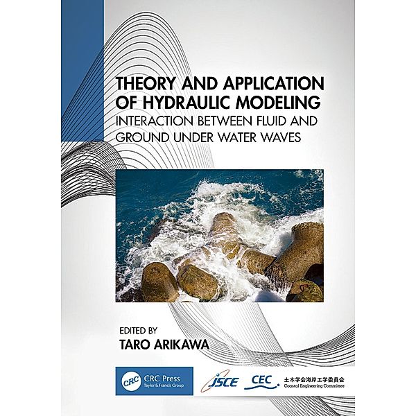 Theory and Application of Hydraulic Modeling