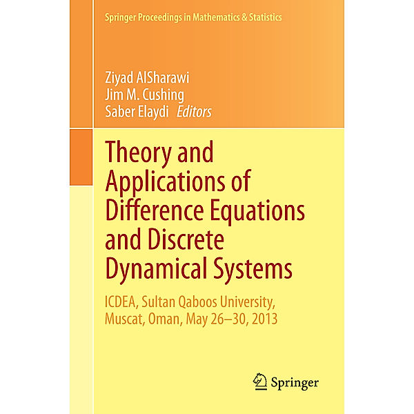 Theory and Applications of Difference Equations and Discrete Dynamical Systems