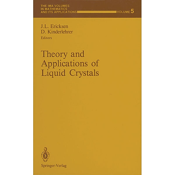 Theory and Applications of Liquid Crystals