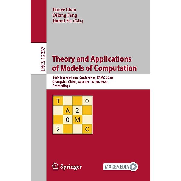 Theory and Applications of Models of Computation / Lecture Notes in Computer Science Bd.12337