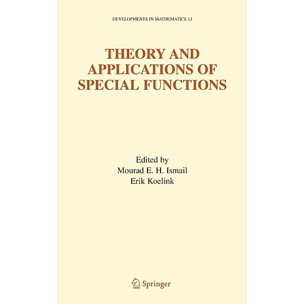 Theory and Applications of Special Functions / Developments in Mathematics Bd.13