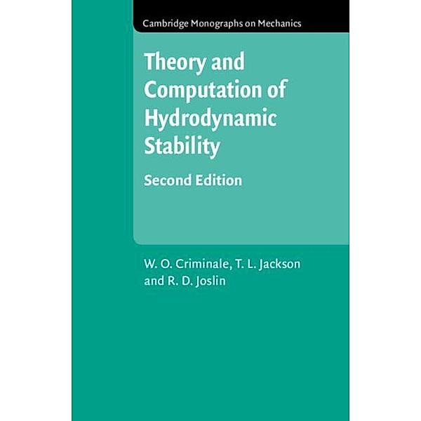 Theory and Computation in Hydrodynamic Stability, W. O. Criminale