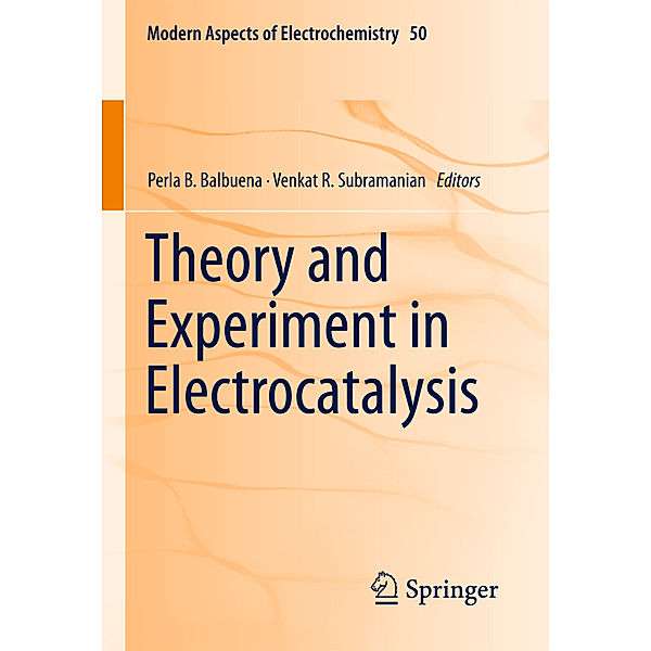 Theory and Experiment in Electrocatalysis