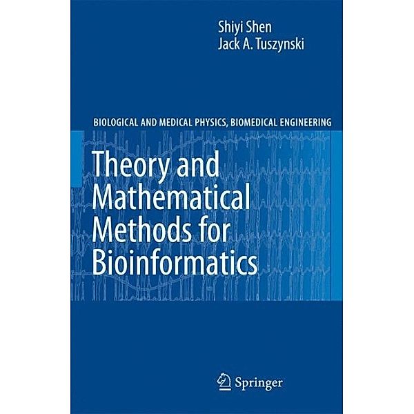 Theory and Mathematical Methods in Bioinformatics, Shiyi Shen