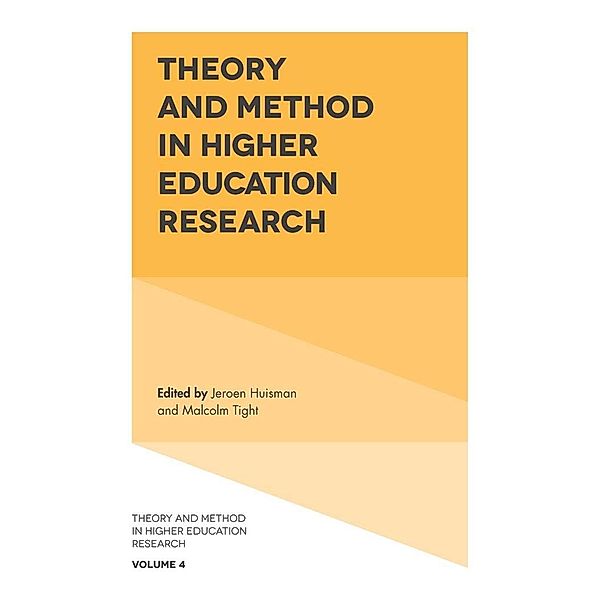 Theory and Method in Higher Education Research