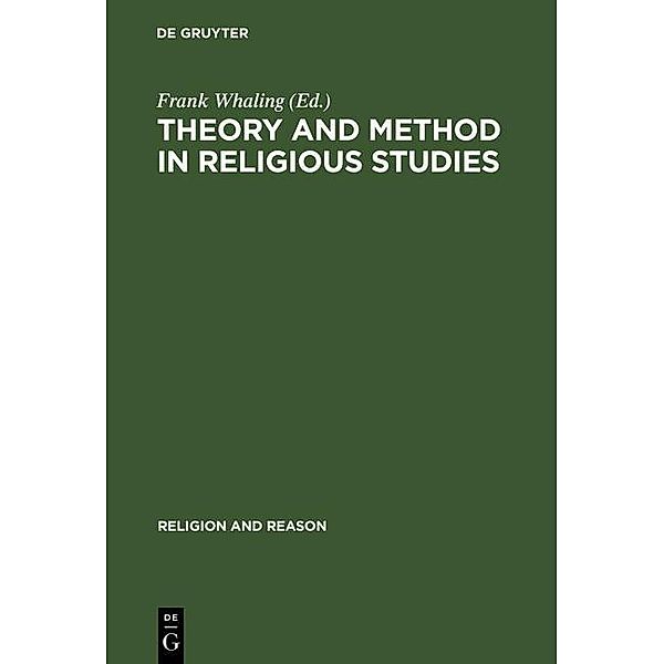Theory and Method in Religious Studies / Religion and Reason Bd.27/28