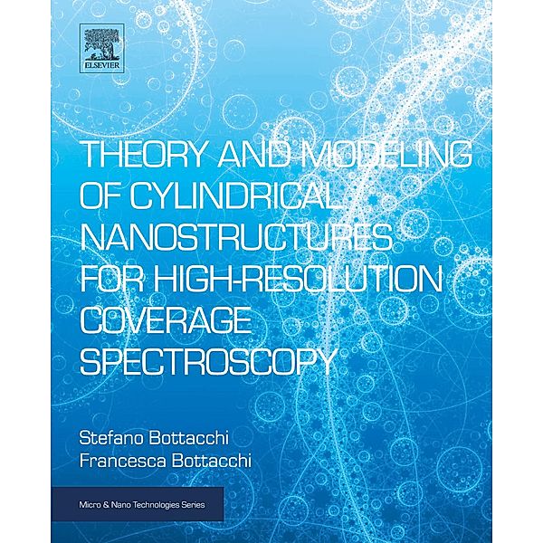Theory and Modeling of Cylindrical Nanostructures for High-Resolution Coverage Spectroscopy, Stefano Bottacchi, Francesca Bottacchi