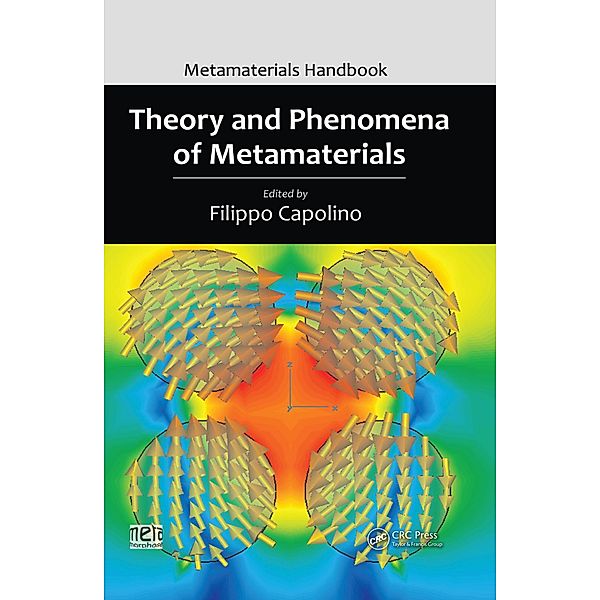 Theory and Phenomena of Metamaterials, Filippo Capolino