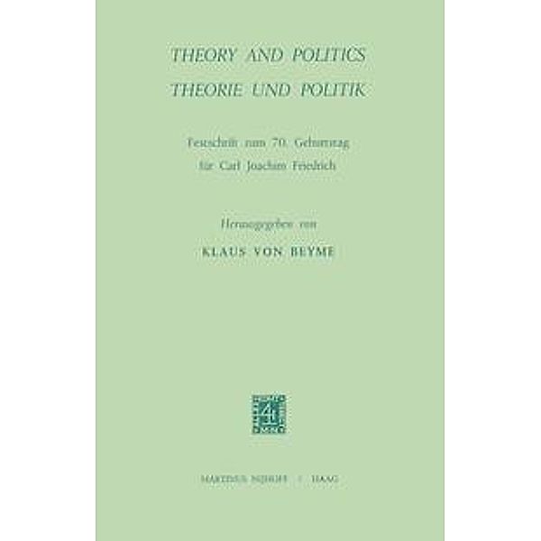 Theory and Politics / Theorie und Politik