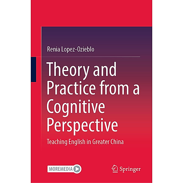 Theory and Practice from a Cognitive Perspective, Renia Lopez-Ozieblo