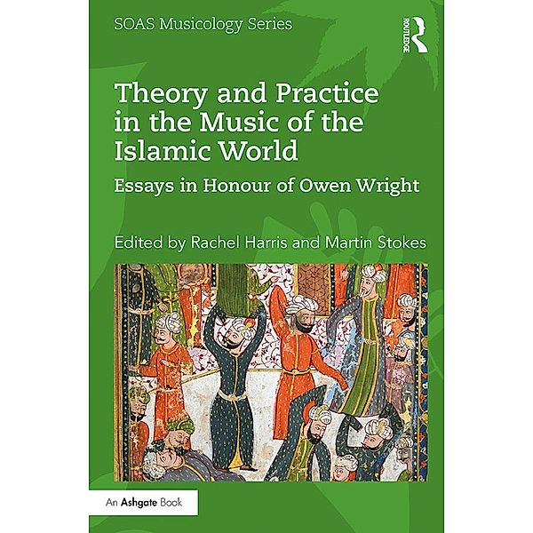 Theory and Practice in the Music of the Islamic World