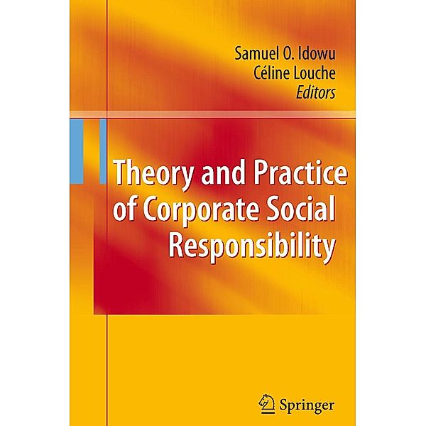 Theory and Practice of Corporate Social Responsibility