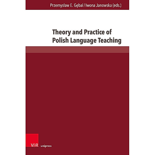 Theory and Practice of Polish Language Teaching