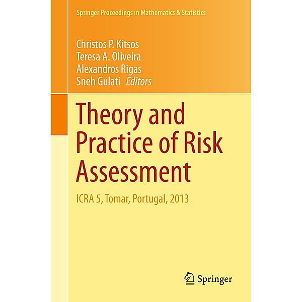 Theory and Practice of Risk Assessment