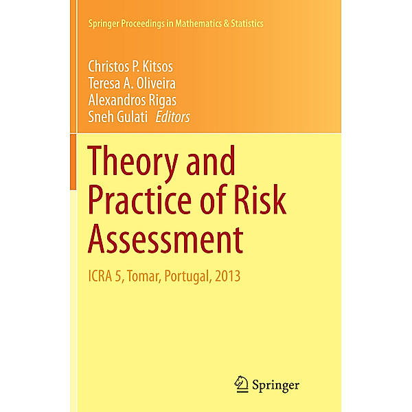 Theory and Practice of Risk Assessment
