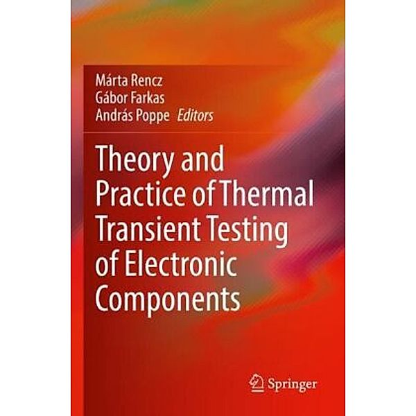 Theory and Practice of Thermal Transient Testing of Electronic Components