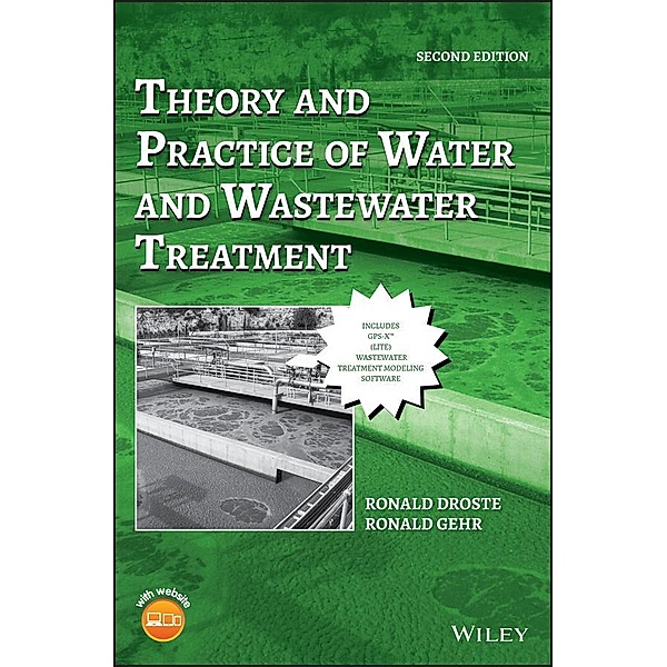 Theory and Practice of Water and Wastewater Treatment, Ronald L. Droste, Ronald L. Gehr
